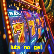 luta no gel cassino dance