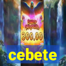 cebete