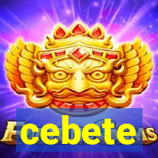 cebete