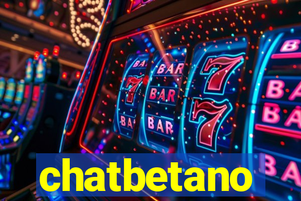 chatbetano