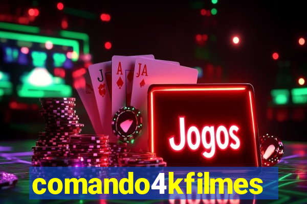 comando4kfilmes