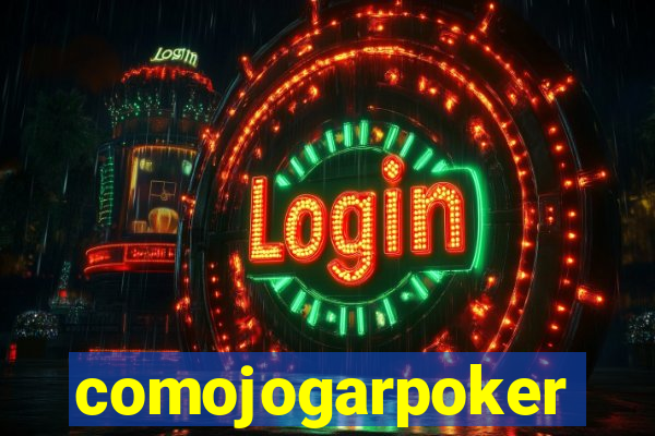 comojogarpoker