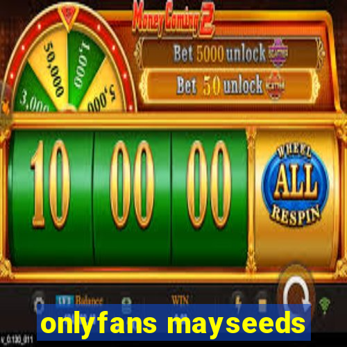 onlyfans mayseeds
