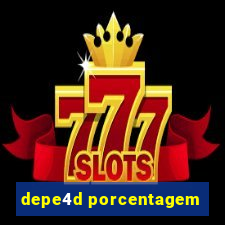 depe4d porcentagem