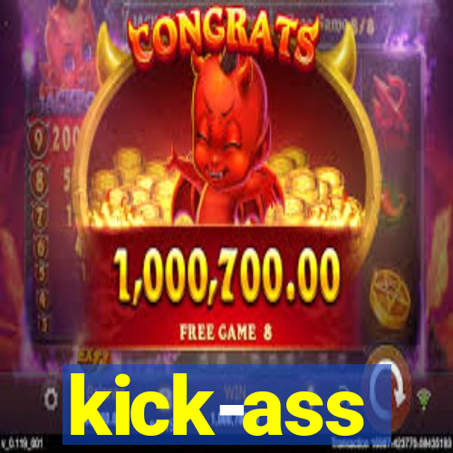 kick-ass