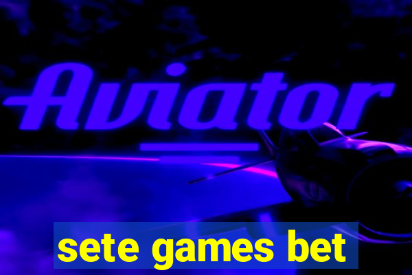 sete games bet