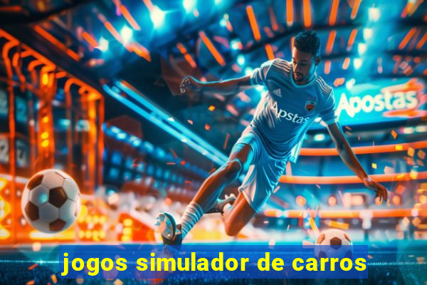 jogos simulador de carros