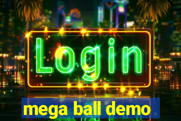 mega ball demo