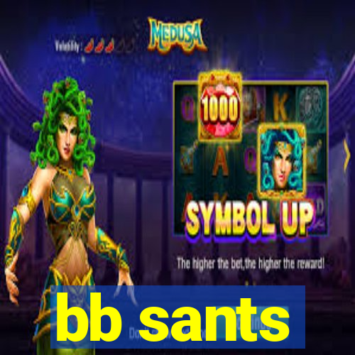 bb sants