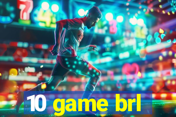 10 game brl