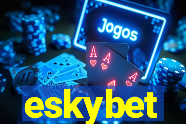 eskybet