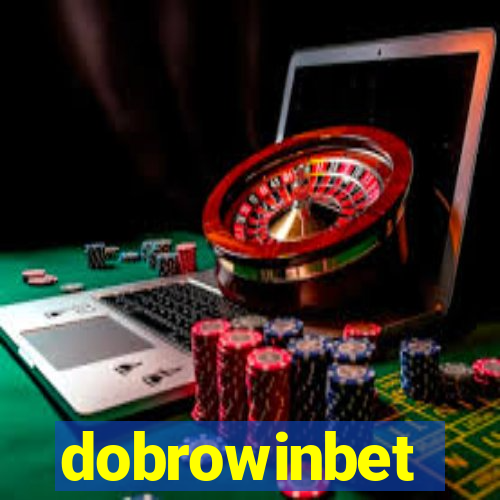 dobrowinbet