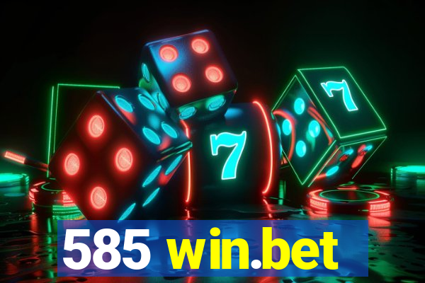 585 win.bet