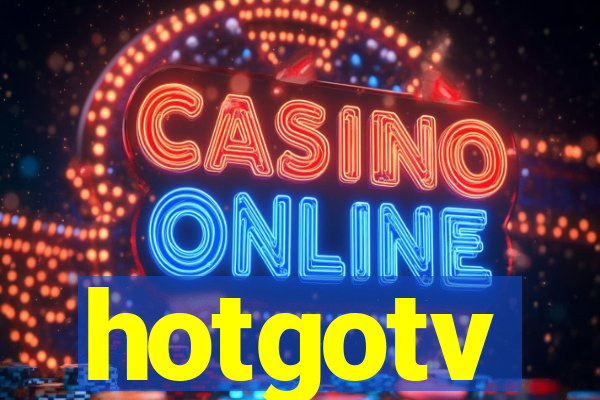 hotgotv