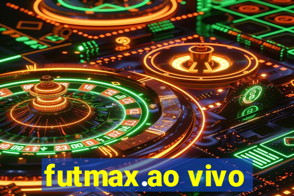 futmax.ao vivo