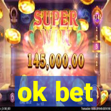 ok bet