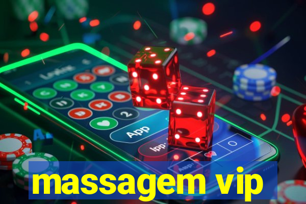 massagem vip