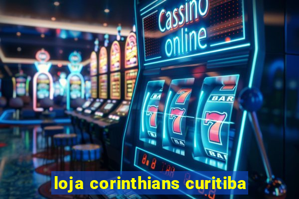 loja corinthians curitiba