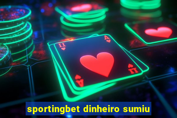 sportingbet dinheiro sumiu