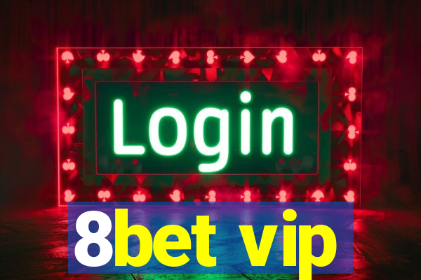 8bet vip