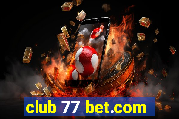 club 77 bet.com