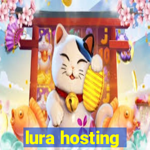 lura hosting