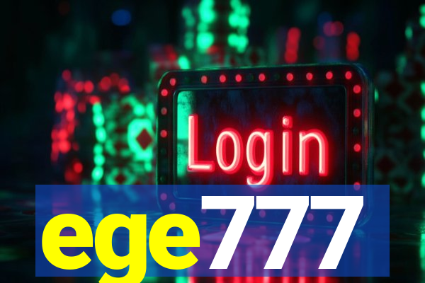 ege777