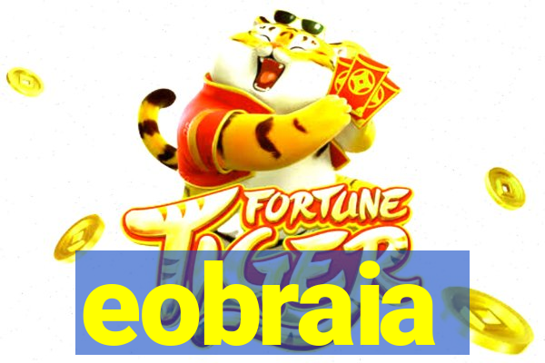 eobraia