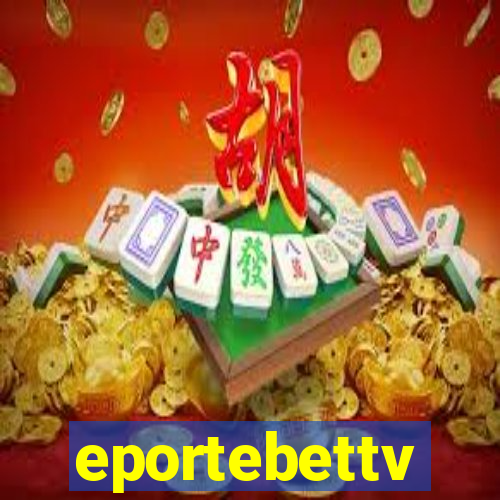 eportebettv