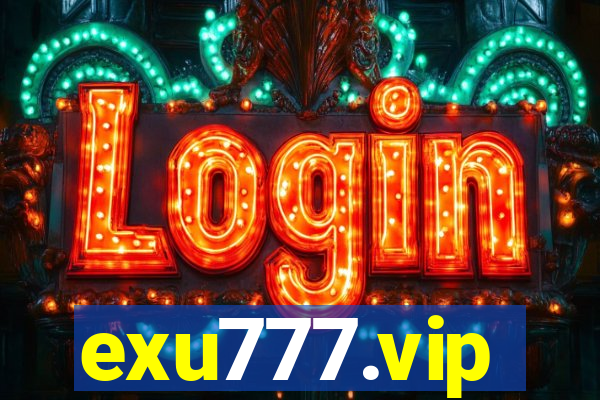 exu777.vip