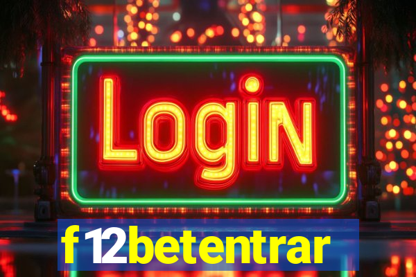 f12betentrar