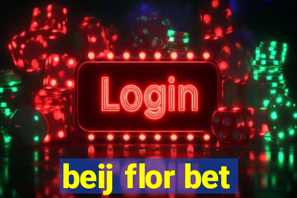 beij flor bet