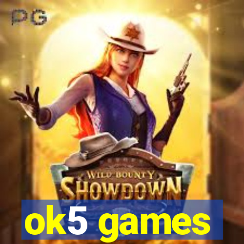 ok5 games