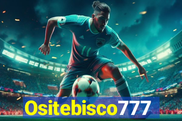 Ositebisco777