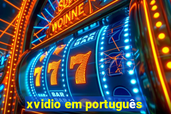 xvidio em português