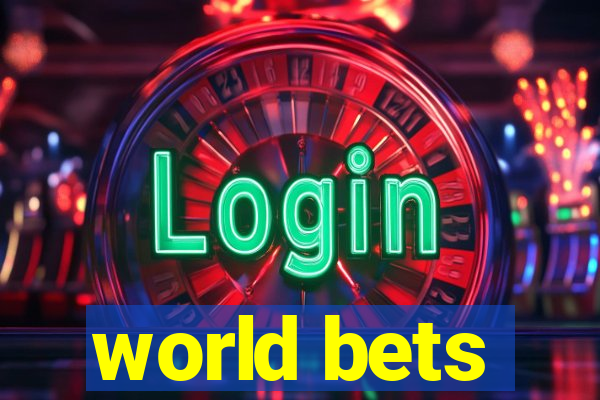 world bets