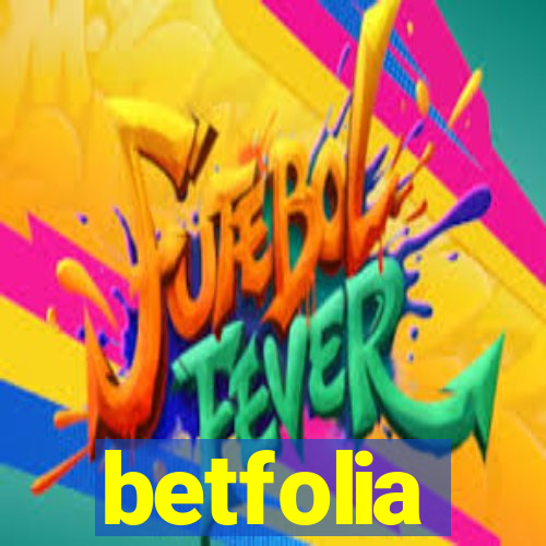 betfolia
