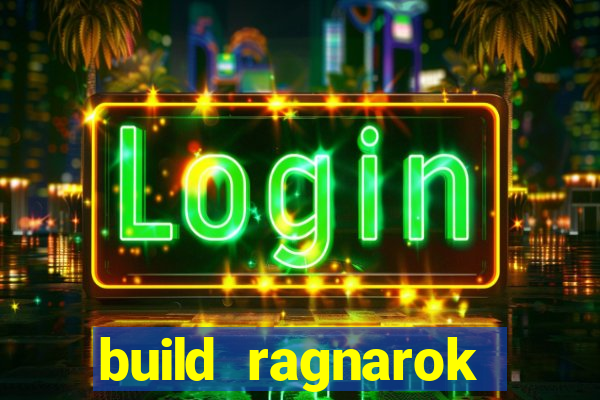 build ragnarok history reborn shadow