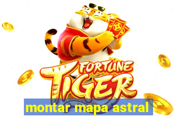 montar mapa astral