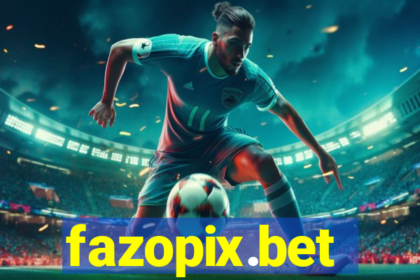 fazopix.bet