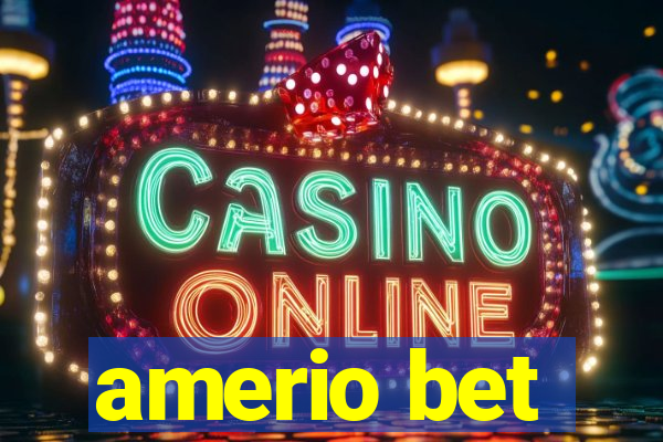 amerio bet