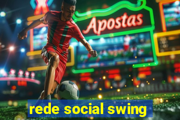 rede social swing