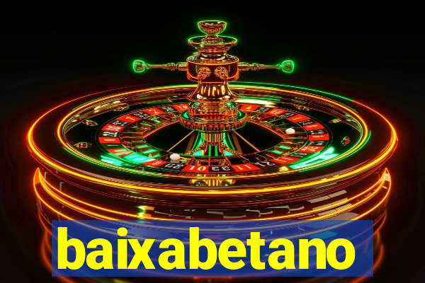 baixabetano
