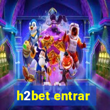 h2bet entrar