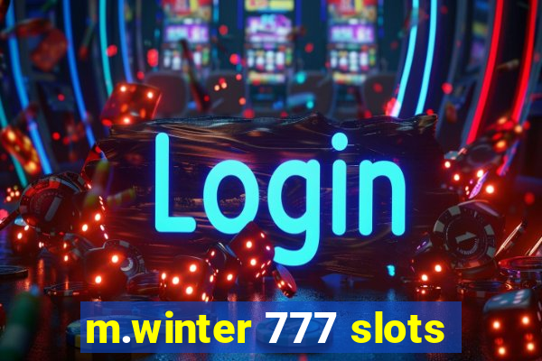 m.winter 777 slots