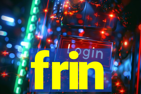 frin