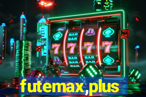 futemax,plus
