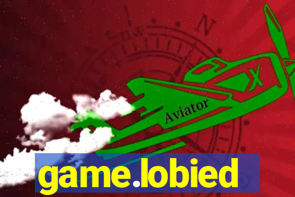 game.lobied