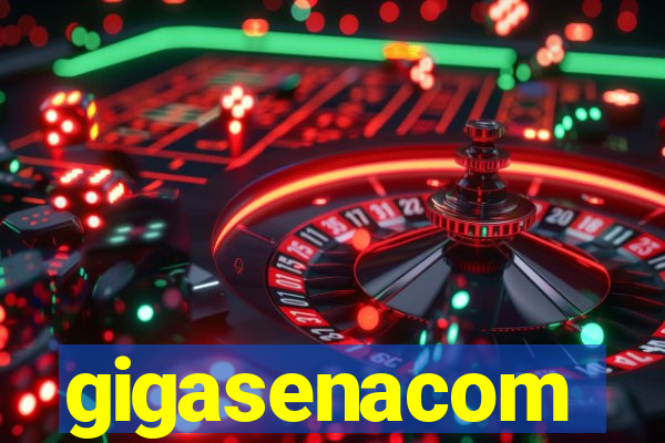 gigasenacom