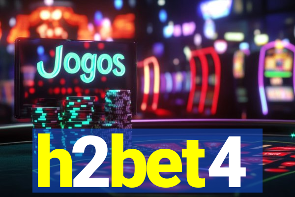 h2bet4